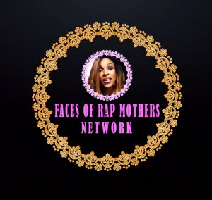 Faces of Rap Mothers®™ Television Network on Roku