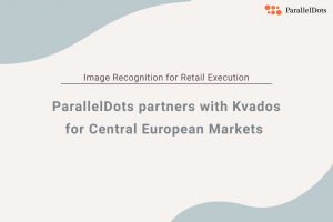 ParallelDots partners with Kvados for Central European Markets.