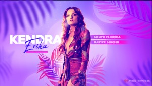Pop Singer - Kendra Erika