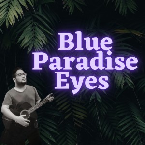 Blue Paradise Eyes Routenote