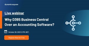Why D365 Business Central Over an Accounting Software