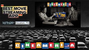 CineAmerica Subscription Channel streams the COOL..THE Classic & OFFBEAT for only $1.99 monthly