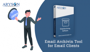aryson technologies launches email archiving tool for email clients