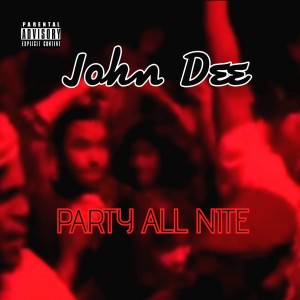 ‘Party All Night’ by John Dee