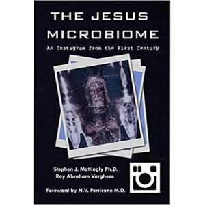 The Jesus Microbiome