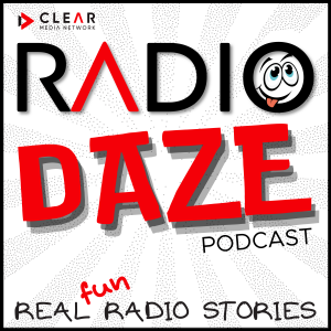 Clear Media Network Premieres A New Radio Industry Podcast The Radio Daze Podcast