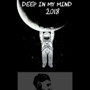 Deep In My Mind 2018 - DJ ROY.C
