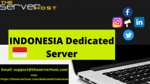 Best Indonesia Dedicated Server Hosting Provider
