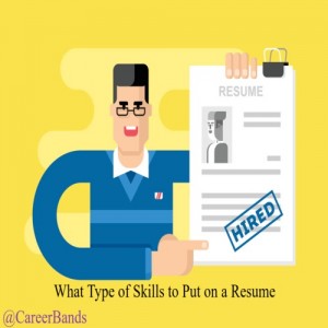 What type of skills to put on a resume Careerbands