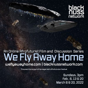 Blacknuss Network is part of the Carnegie Hall Afrofuturism Festival, Feb-March, 2022