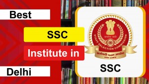 SSC Coaching in Delhi