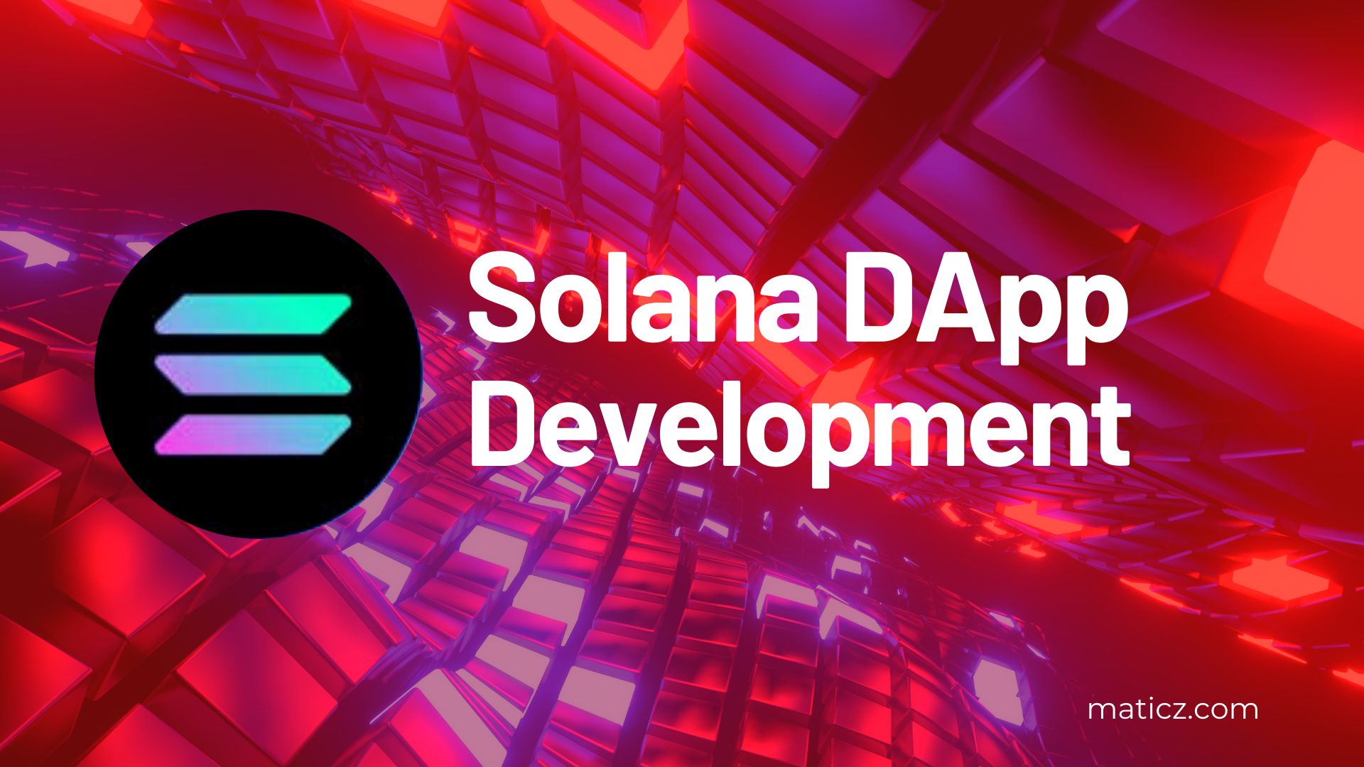 Best Solana DApp Development Company - Maticz - IssueWire