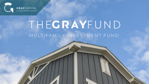 The Gray Fund: Multifamily Investment Fund