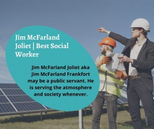 Jim McFarland Joliet Best Social Worker