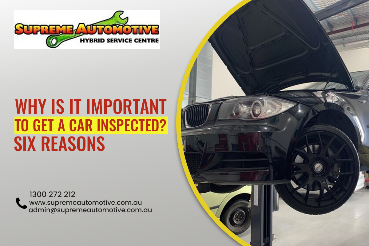 Why Is It Important to Get a Car Inspected? Six Reasons IssueWire