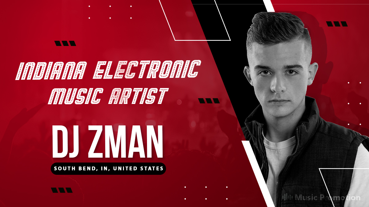 Indiana Electronic Music Artist, DJ Zman is Spreading His Musical Aura