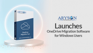aryson technologies launches onedrive migration software for windows users