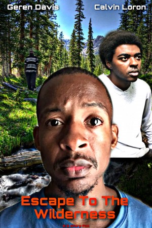 Escape To The Wilderness poster