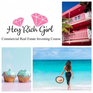 Hey Rich Girl Offers Exciting Commercial Real Estate Course