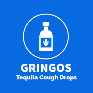 Nautilus Launches “GRINGOS” Tequila Cough Drops That Provides A Unique Cold Fighting Experience Of Tequila And Menthol 