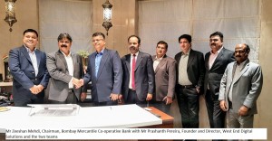 Bombay Mercantile Co-operative Bank ties up with West End Digital Solutions
