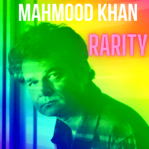MAHMOOD KHAN RARIITY
