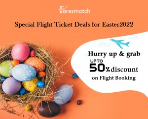Cheap Flightticket booking for Easterday2022
