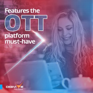 OTT Platform Features