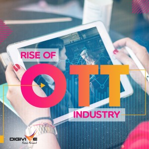 Rise Of OTT Industry