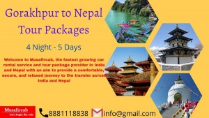 Gorakhpur to Nepal Tour Packages