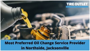 Most Preferred Oil Change Service Provider in Northside Jacksonville
