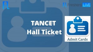 TANCET Hall Ticket 2022