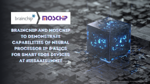 Brainchip & MosChip Demonstrate their capabilities at IESA AI Summit
