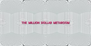 THE MILLION DOLLAR METAROOM BANNER