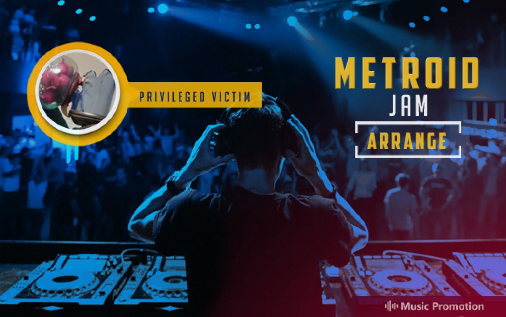 Metroid Jam ArrangePrivileged Victim Metroid Jam ArrangePrivileged Victim
