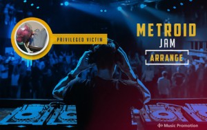 Metroid Jam Arrange,Privileged Victim