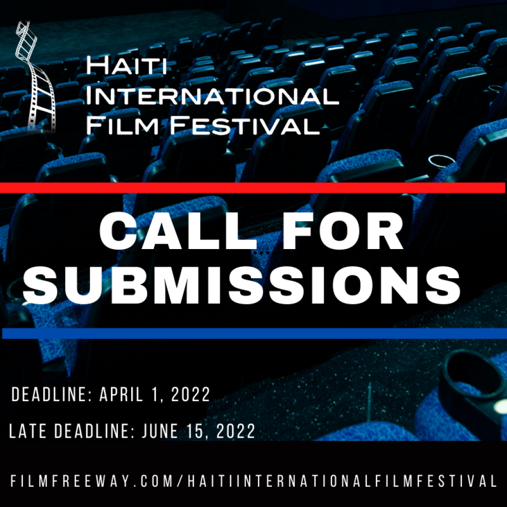 The 7th Annual Haiti International Film Festival is Calling for