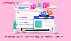 Webomindapps All Set to Offer Responsive Web Design Services