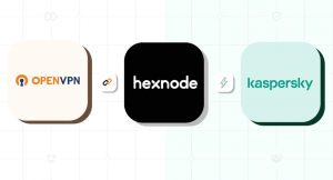 Hexnode partners with OpenVPN and Kaspersky 1