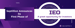 Septillion announces its First Phase IEO – A great opportunity for investors