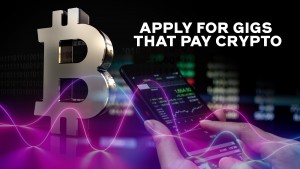 Apply for gigs that pay crypto 