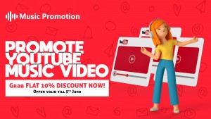 Promote YouTube Music Video