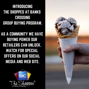 Introducing The Shoppes at Banks Crossing Group Buying Program
