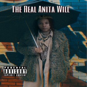 Hip hop sensation Anita Will releases her debut Ep 