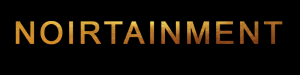 Noirtainment Productions