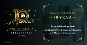 Evince Development Celebrated First Decade Anniversary with Massive Achievements