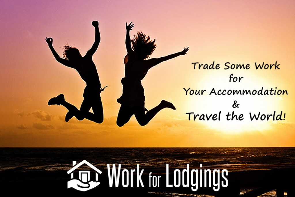 World travelers use Work For Lodgings World travelers use Work For Lodgings