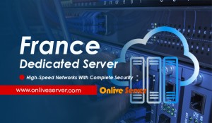 Cheap France Dedicated Server