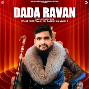 Dada Ravan By Mohit Bhardwaj