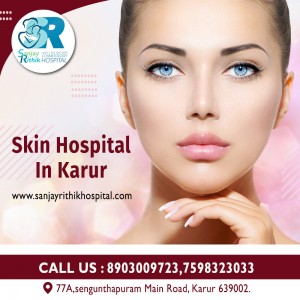 Skin Hospital In Karur